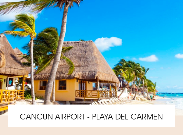 Airport to Playa del Carmen